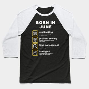 Born in June Baseball T-Shirt